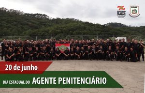 Parabéns Agentes Penitenciários catarinenses!