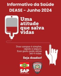 Informativo da Saúde DEASE – JUNHO 2024